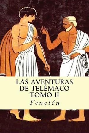 Las Aventuras de Telémaco (Tomo II)