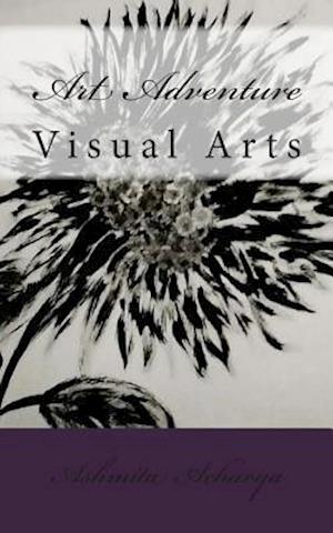 Art Adventure: Visual Arts