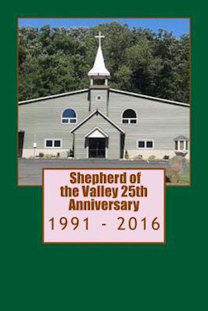 Shepherd of the Valley 25th Anniversary.