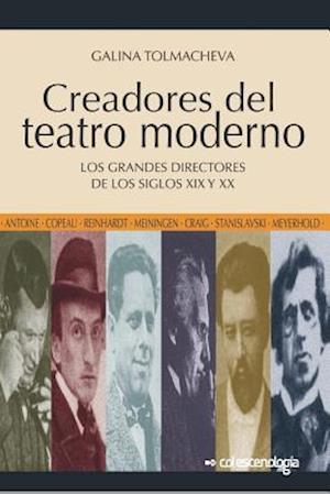 Creadores del Teatro Moderno