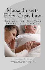 Massachusetts Elder Crisis Law