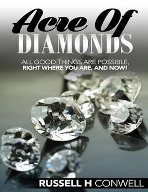 Acre of Diamonds by Russell H. Conwell