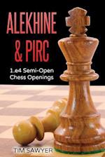 Alekhine & Pirc: 1.e4 Semi-Open Chess Openings 
