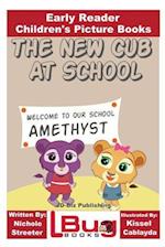 The New Cub at School - Early Reader - Children's Picture Books