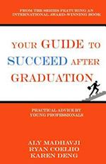 Your Guide to Succeed After Graduation