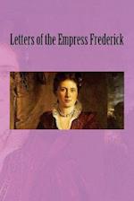 Letters of the Empress Frederick