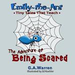 Emily the Ant - The Adventure of Being Scared