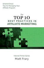 The Top 10 Best Practices in Affiliate Marketing