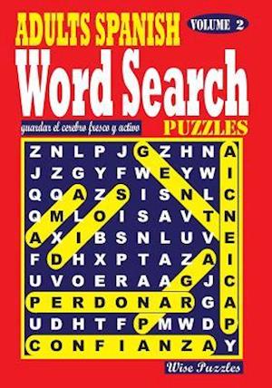 Adults Spanish Word Search Puzzles, Vol. 2
