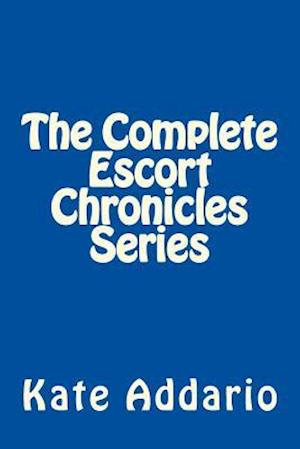 The Complete Escort Chronicles Series
