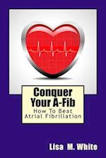 Conquer Your A-Fib