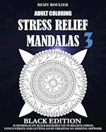 Adult Coloring Stress Relief Mandalas Black Edition 3