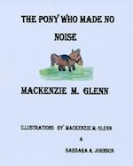 The Pony Who Made No Noise