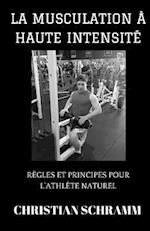 La Musculation À Haute Intensité