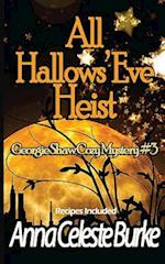 All Hallows' Eve Heist Georgie Shaw Cozy Mystery #3