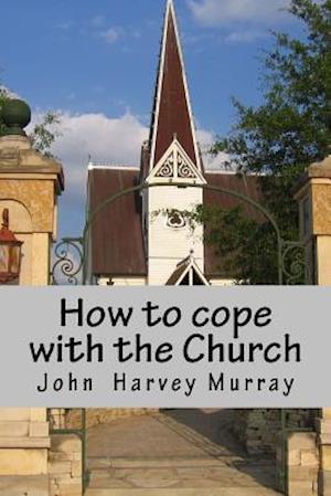 How to Cope with Church