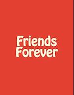 Friends Forever 99 Pages