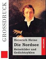 Die Nordsee (Grossdruck)