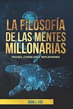 La filosofía de las mentes millonarias