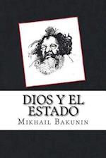 Dios Y El Estado (Spanish Edition)