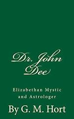 Dr. John Dee