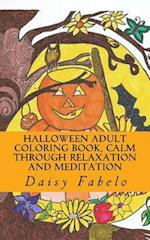 Halloween Adult Coloring book, Calm through relaxation and meditation