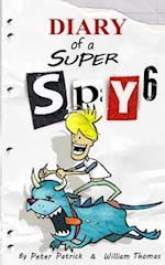 Diary of a Super Spy 6