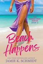 Beach Happens: Hawaii Heat Book 2 