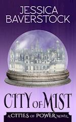 City of Mist: A Cities of Power Novel 