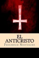 El Anticristo (Spanish Edition)