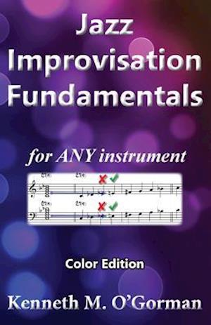 Jazz Improvisation Fundamentals: Color Edition
