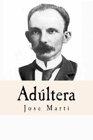 Adúltera (Spanish Edition)