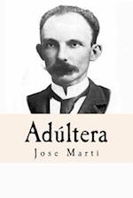 Adúltera (Spanish Edition)