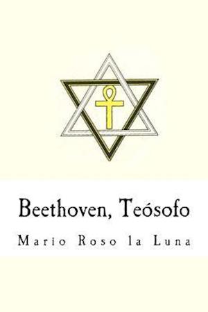 Beethoven, Teósofo (Spanish Edition)