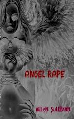 Angel Rape