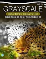 Grayscale Beautiful Creatures Coloring Books for Beginners Volume 3