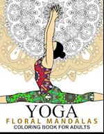 Yoga and Floral Mandala Adult Coloring Book