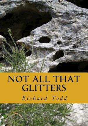 Not All That Glitters