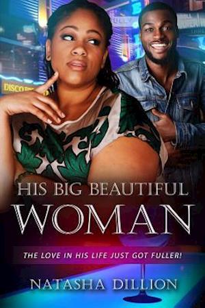 His Big Beautiful Woman