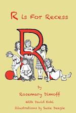 R Is for Recess
