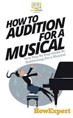 How to Audition for a Musical