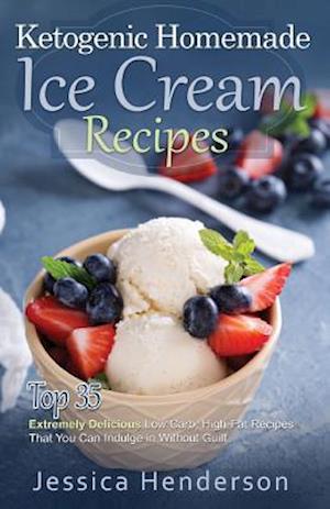 Ketogenic Homemade Ice Cream Recipes