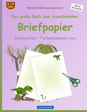 Brockhausen Bastelbuch Band 5 - Das Große Buch Zum Ausschneiden