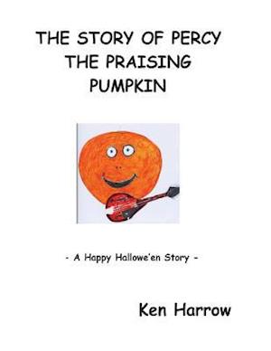 The Story of Percy the Pumpkin