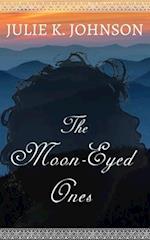The Moon-Eyed Ones 