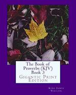 The Book of Proverbs (Kjv) Book 3