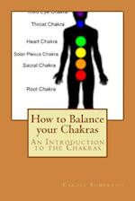How to Balance Your Chakras
