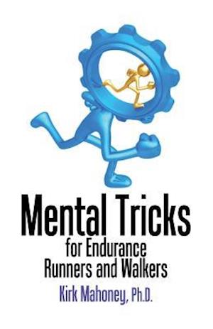 Mental Tricks for Endurance Runners and Walkers