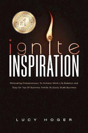 Ignite Inspiration
