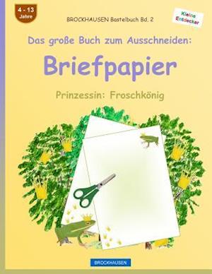 Brockhausen Bastelbuch Band 2 - Das Große Buch Zum Ausschneiden